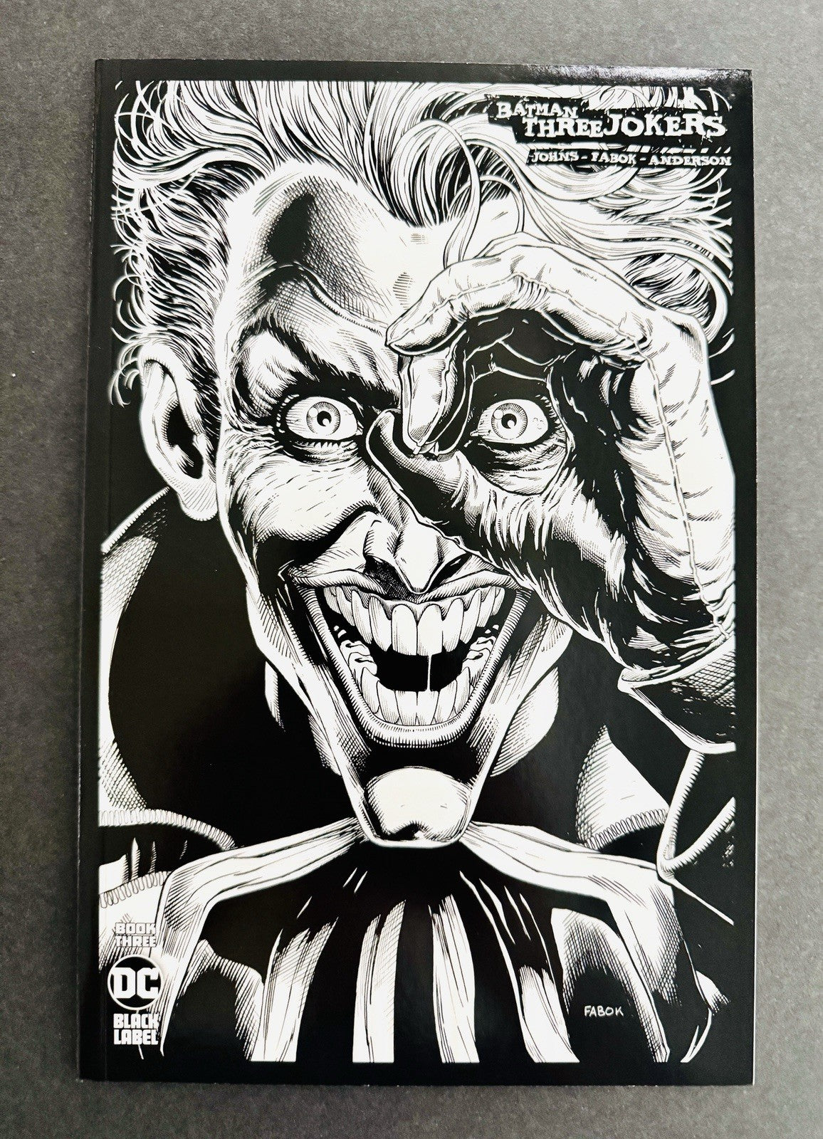 Batman Three Jokers #3 DC Comic 1:100 Fabok Black & White Variant Cover NM NM+